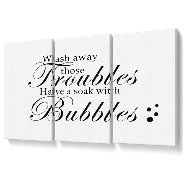 Maturi Bathroom Quote Wash Away Those Troubles Bubbles White Canvas 3
